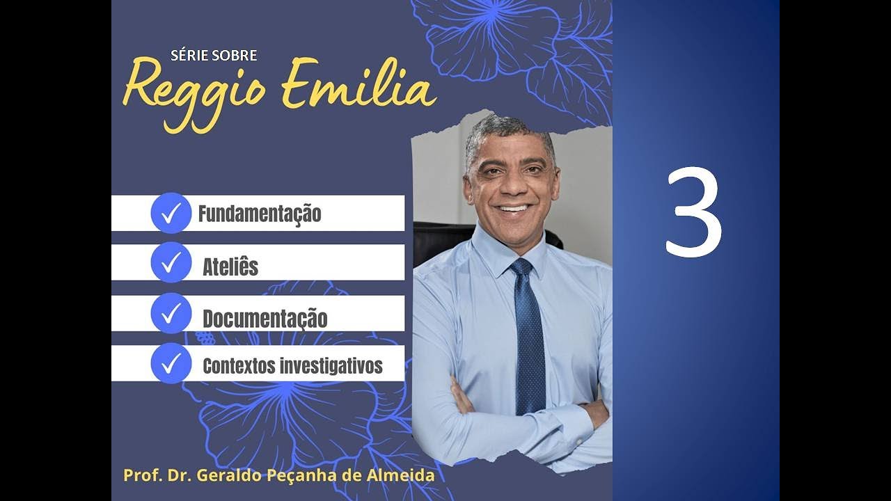 A ESCOLA REGGIO EMILIA – INSPIRAÇÃO - 3