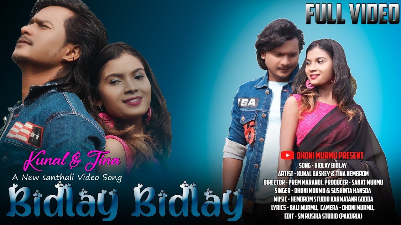 BIDLAY BIDLAY | KUNAL BASKEY & TINA HEMBROM | NEW SANTHALI VIDEO 2023 | FULL VIDEO |