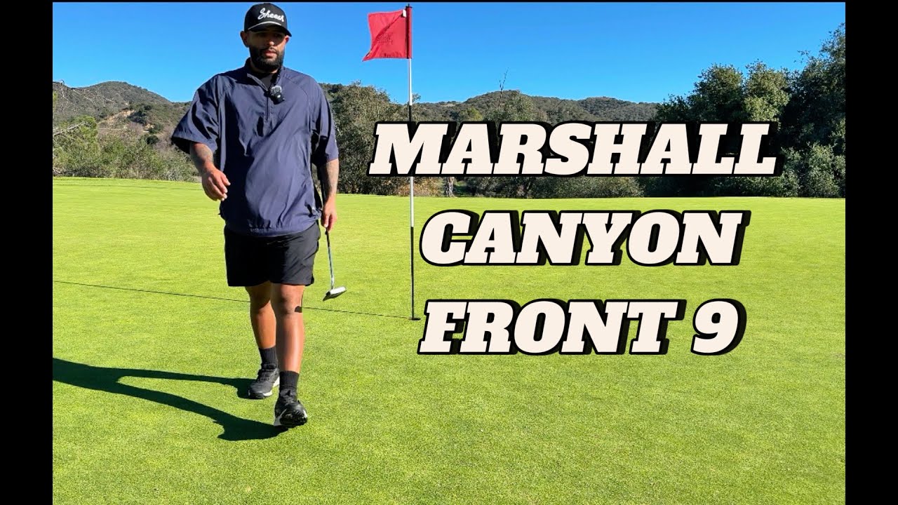 Marshall Canyon Front 9 (WOW DON'T MISS THIS!)