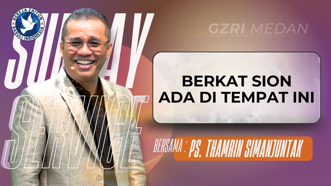 Sunday Service 2 | BERKAT SION ADA DI TEMPAT INI | 01/03/2026 | Ps. Thamrin Simanjuntak