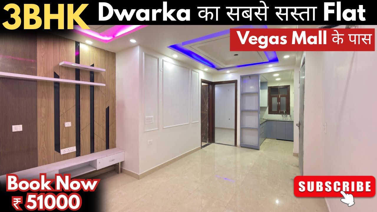 Dwarka का सबसे सस्ता 3Bhk Flat Near Vegas Mall Dwarka Sect-14 Metro Station 90%Loan & Registry 