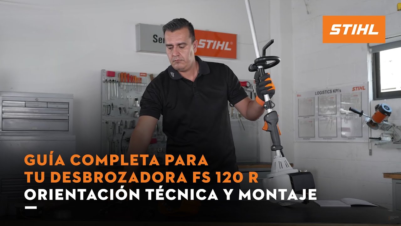 Guía completa para tu Desbrozadora FS 120 R | Orientación técnica y montaje | STIHL MÉXICO