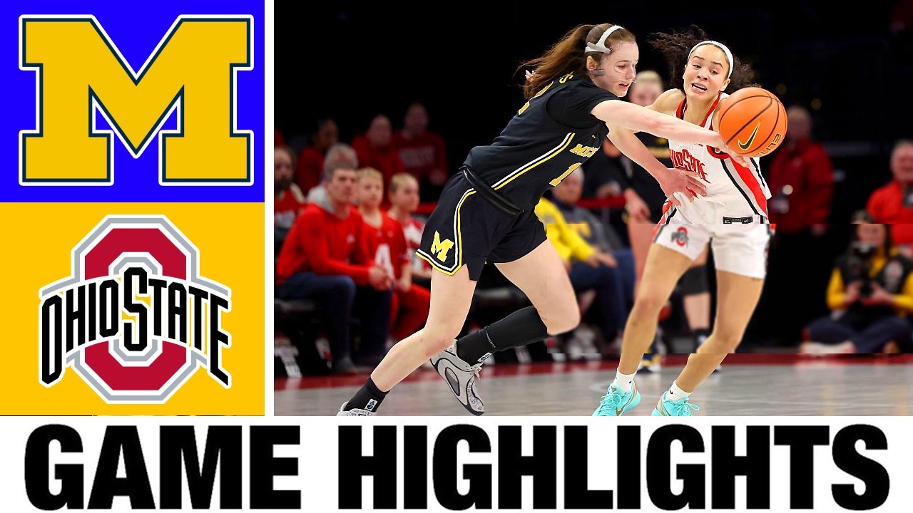 #8 Michigan vs #13 Ohio State Highlights | Women's Basketball | College Basketball 2026