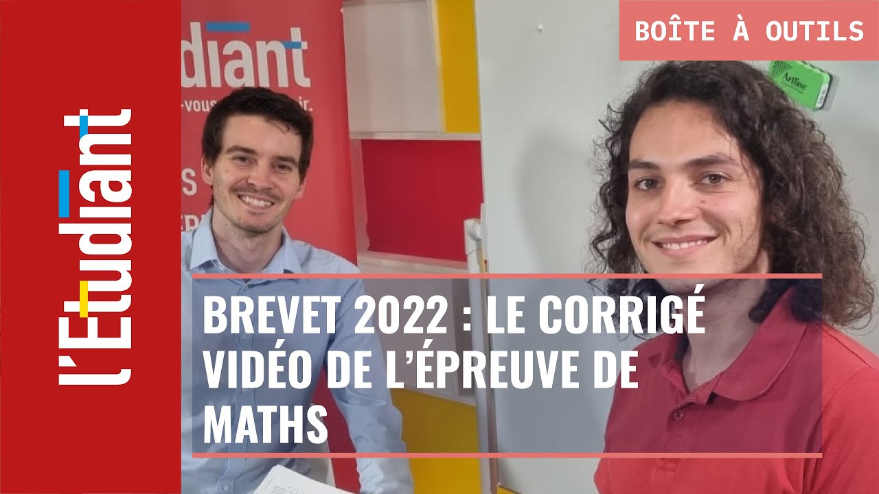 Brevet 2022 : le corrigé vidéo de l'épreuve de maths
