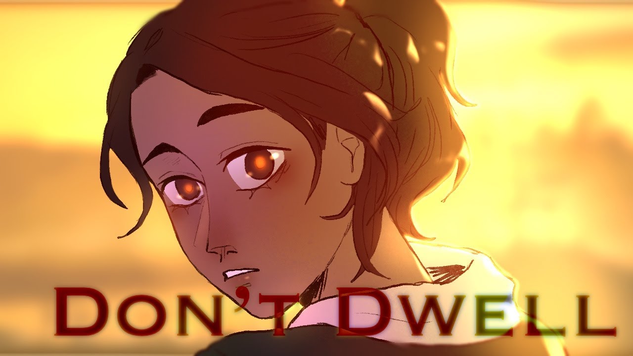 ☆Don't Dwell☆【Meme】