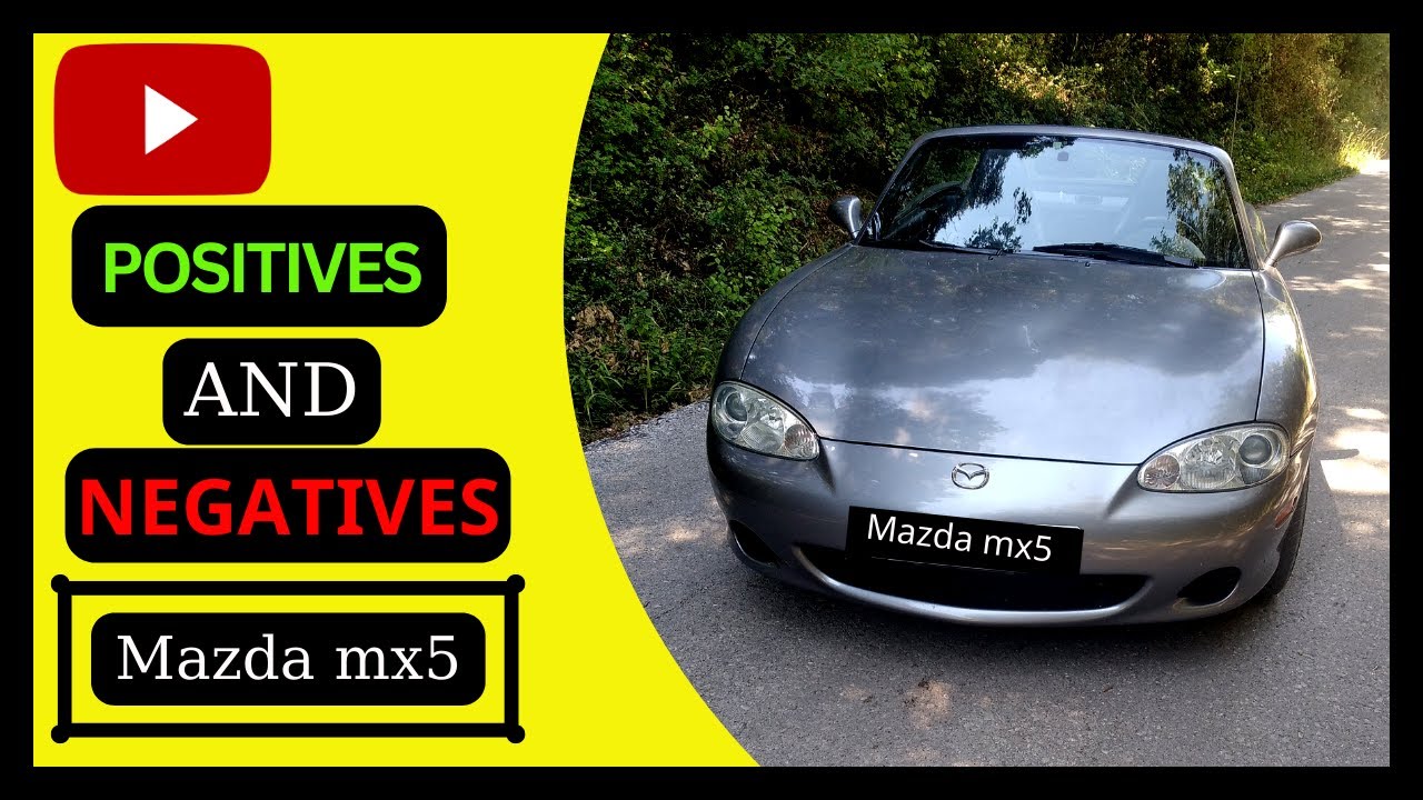 Θετικα και αρνητικα του Mx5 (Mazda mx5 nb)