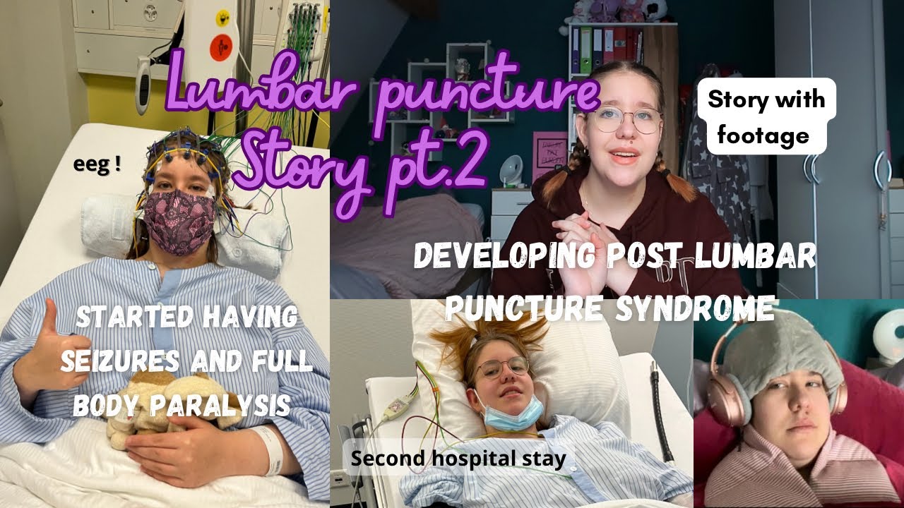 My lumbar puncture, had first seizure, 2nd hospital stay, post lumbar punture syndrome| storytime 2