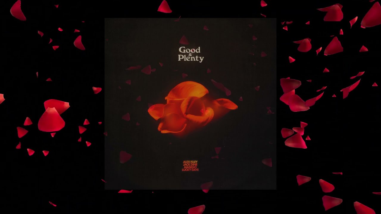 Lucky Daye, Masego, Alex Isley - Good & Plenty (Remix)