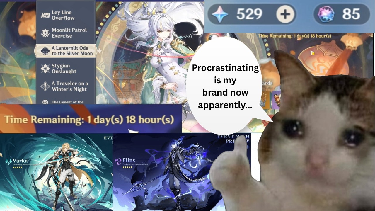 Procrastinating is my brand now apparently... Doing Genshin limited events before Varka comes out