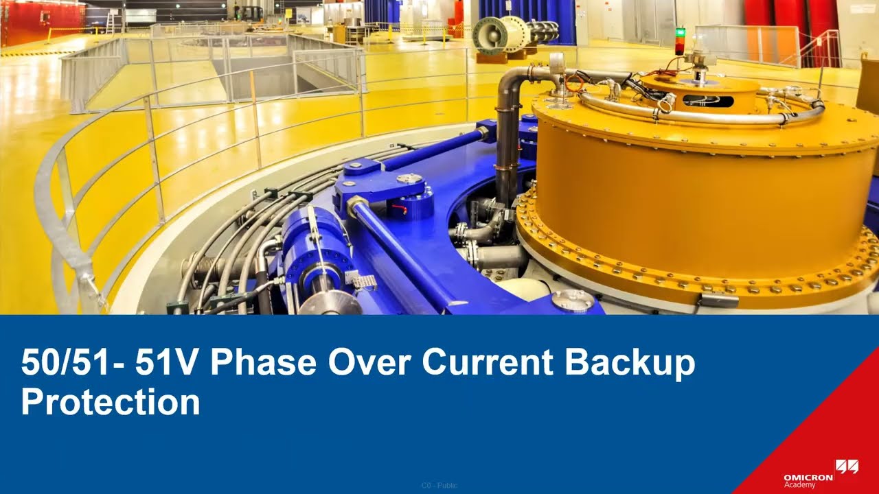 10- 50/51 – 51V • Voltage-Supervised Phase Overcurrent Backup Protection & Testing