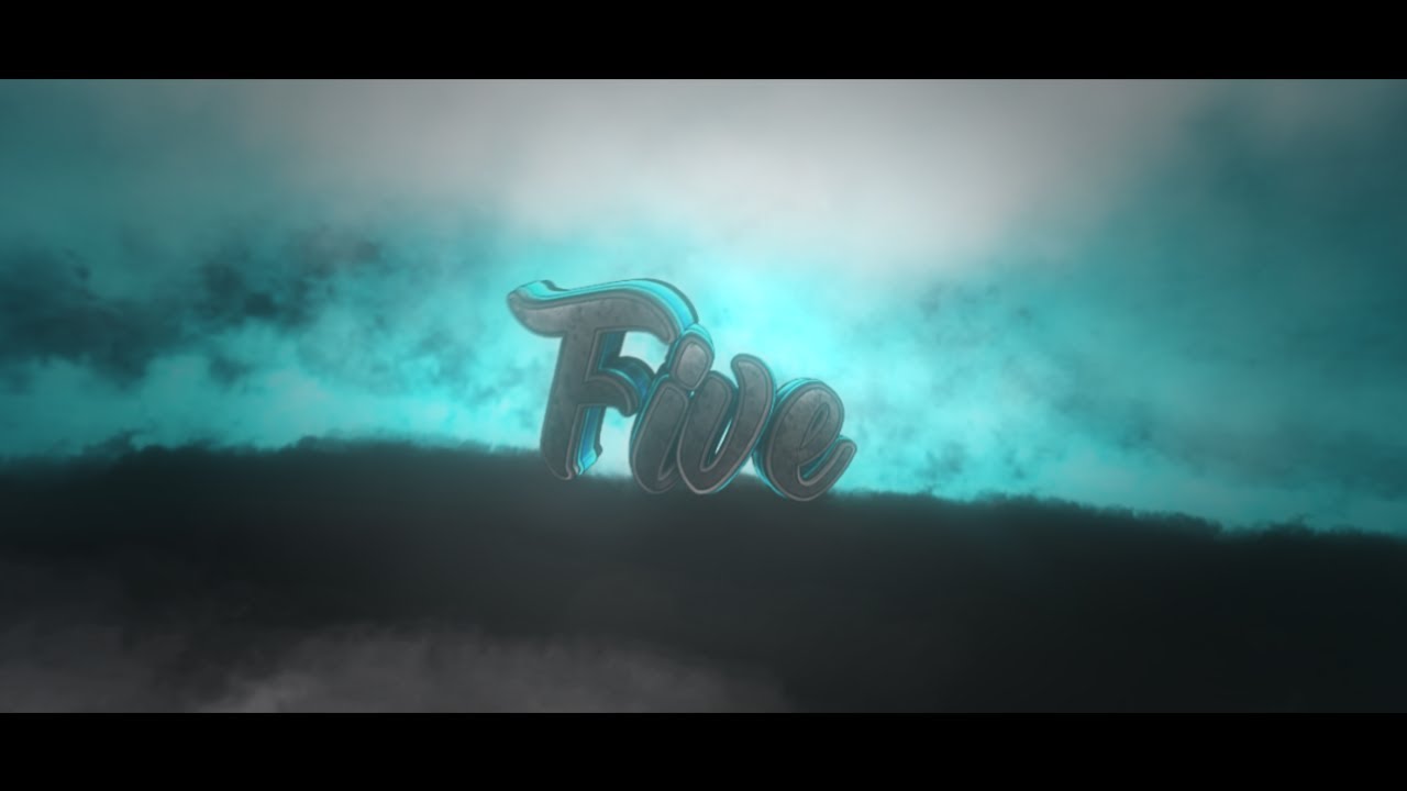 [INTRO] ➟「FIVEHD」