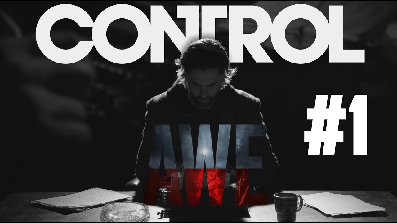 CONTROL - AWE DLC [PART 1] -THE RETURN OF ALAN WAKE!!!! #Control #AlanWake