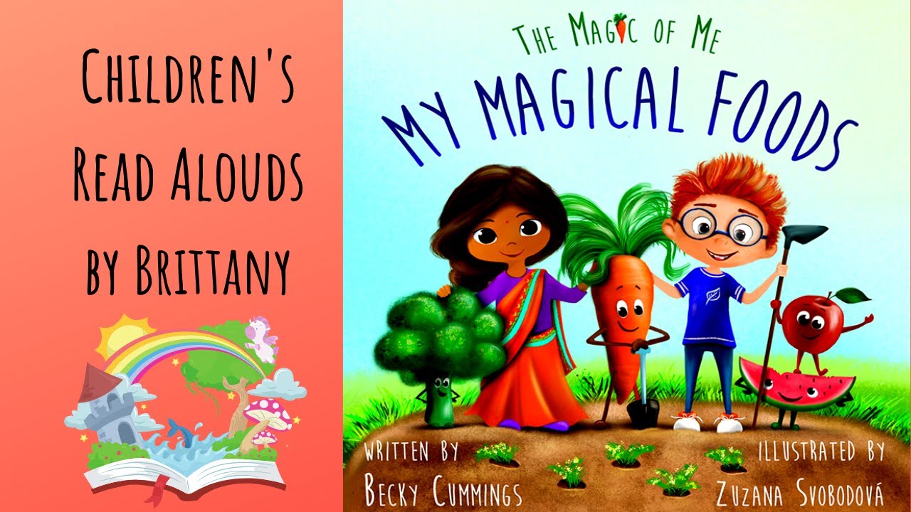 My Magical Foods - Read Aloud