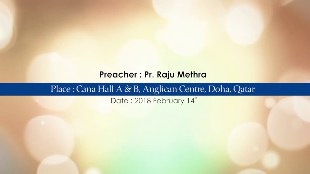 Sharon Fellowship Church, Qatar - Convention Day 3; Preacher - Pr Raju Methra
