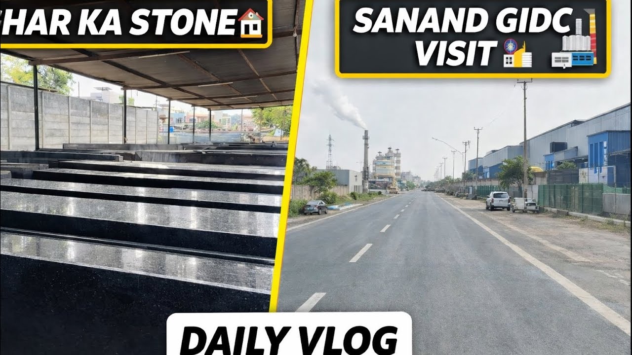 Aaj New Ghar Ke Liye Stone Lene Gaye 🏠 | Phir Sanand GIDC Visit 🏭 | Daily Vlog