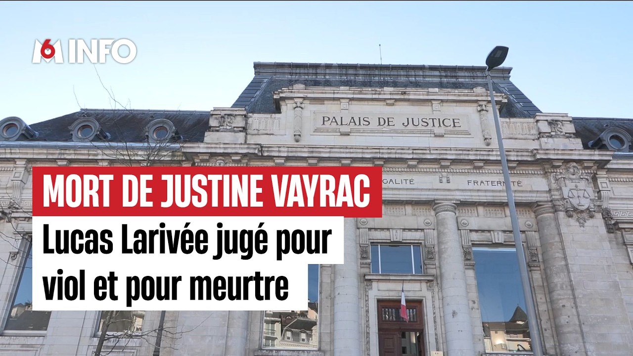 Mort de Justine Vayrac : Lucas Larivée jugé pour viol et pour meurtre
