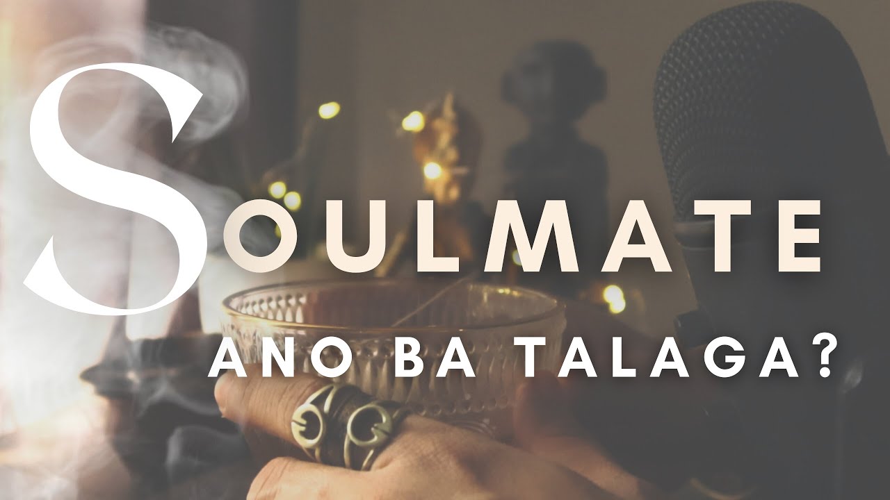 Ano ba ang SOULMATE? Panoorin mo ito baka iba ang intindi mo.