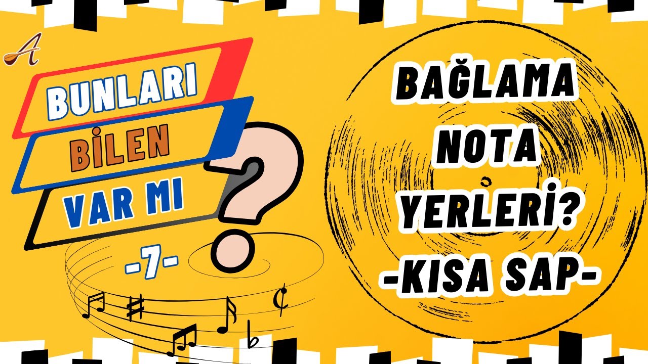 BAĞLAMA NOTA YERLERİ? (KISA SAP TÜM PERDELER)