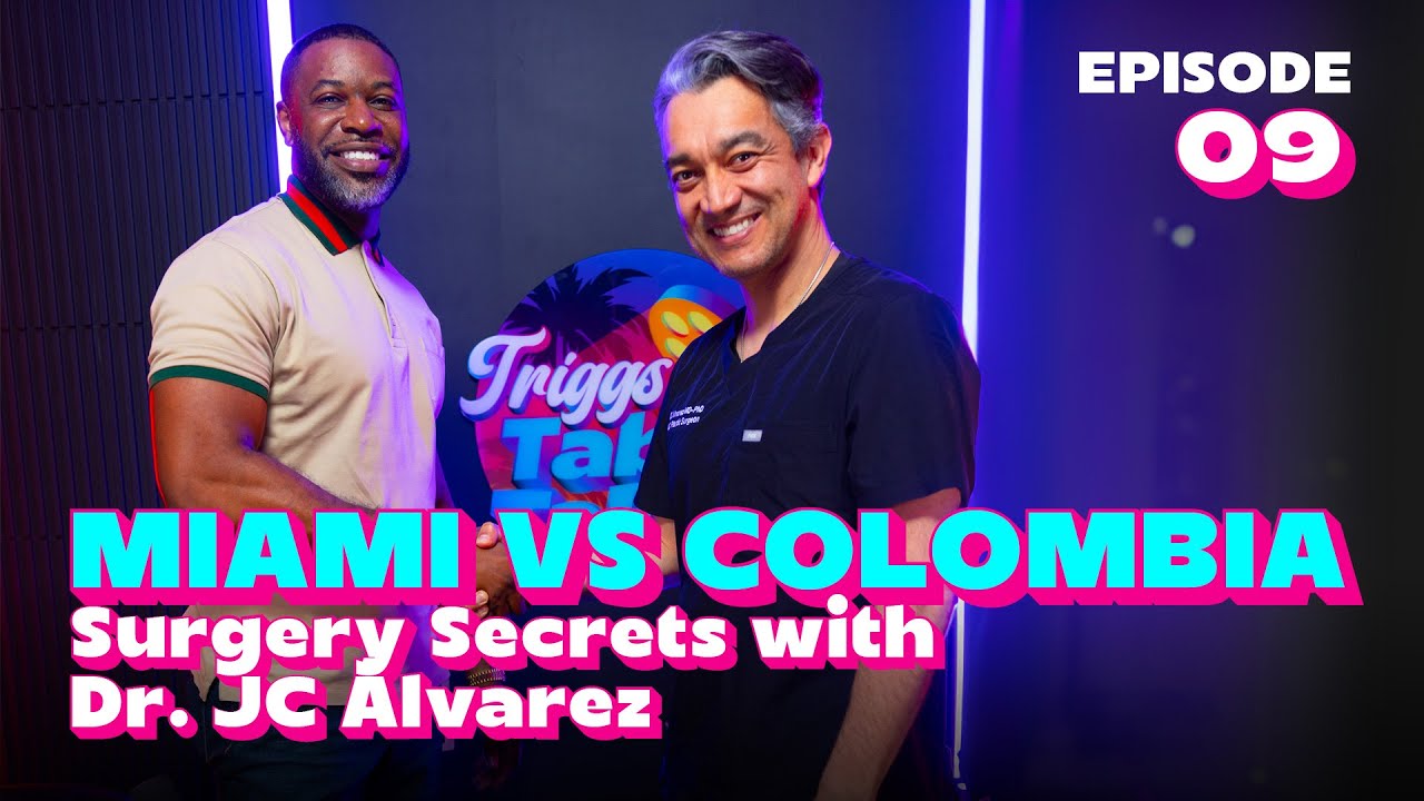Miami vs. Colombia: Surgery Secrets with Dr. JC Álvarez | Triggs Table Talks EP #9