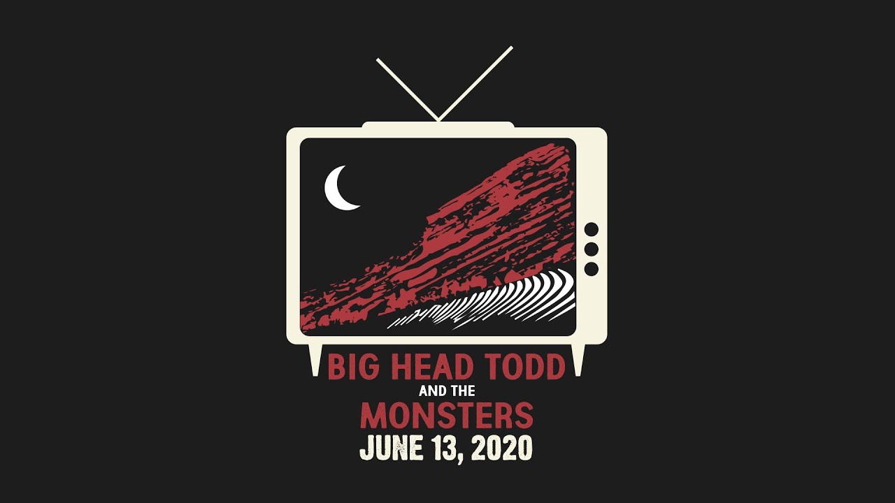 Big Head Todd and the Monsters - Red Rocks (At Home) 2020