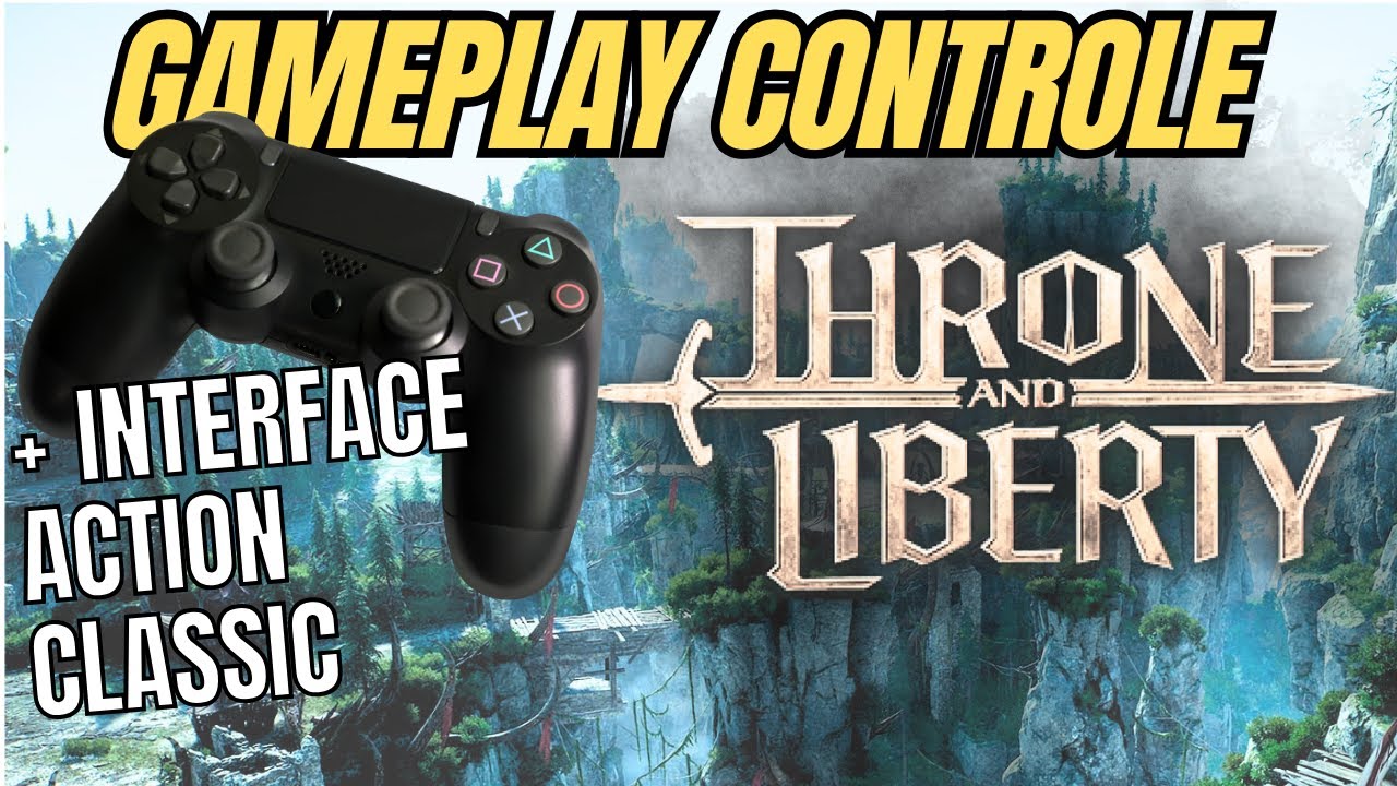ACTION, CLASSIC OU CONTROLE? QUAL ESTILO DE GAMEPLAY USAR NO THRONE AND LIBERTY