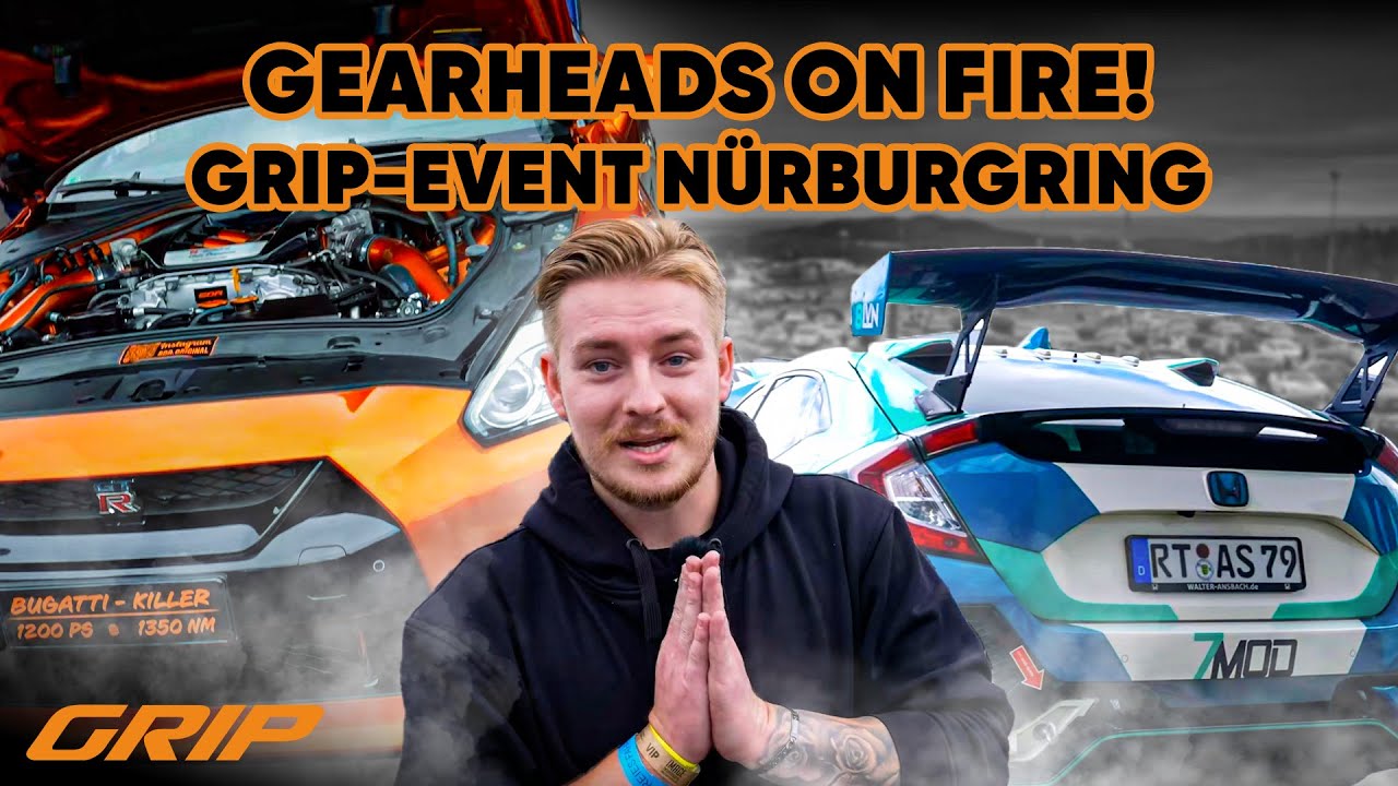 Gearheads on FIRE! 🔥 Auf zum N&uuml;rburgring! 🏎️💨 | GRIP #motorevent