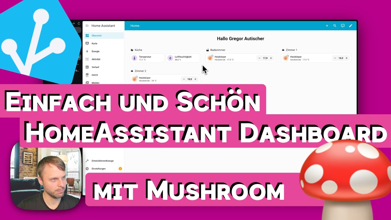 Endlich ein SCHÖNES HomeAssistant Dashboard! Mushroom Cards Tutorial für Anfänger
