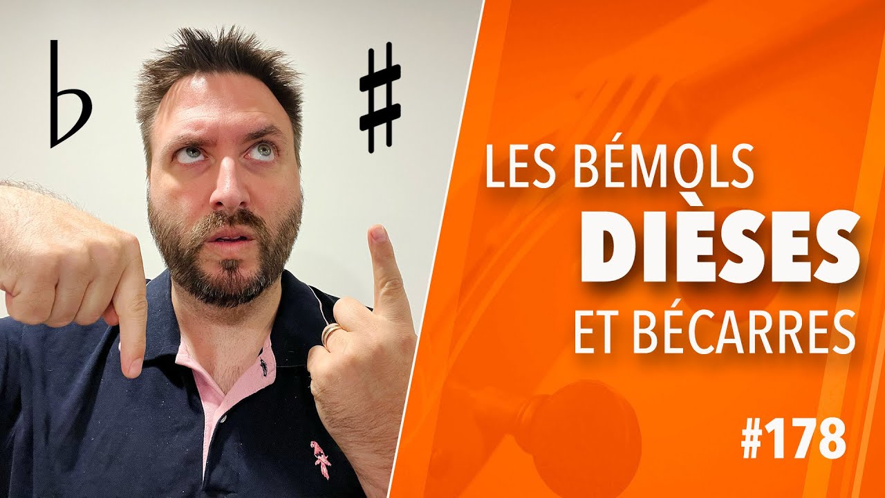 DIÈSES, BÉMOLS, ALTÉRATIONS : Gageons que vous les avez mal compris