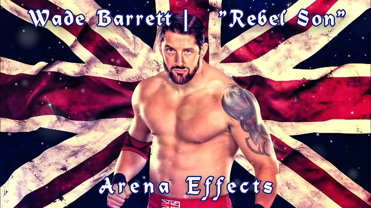 [WWE] Wade Barrett Theme Arena Effects | 