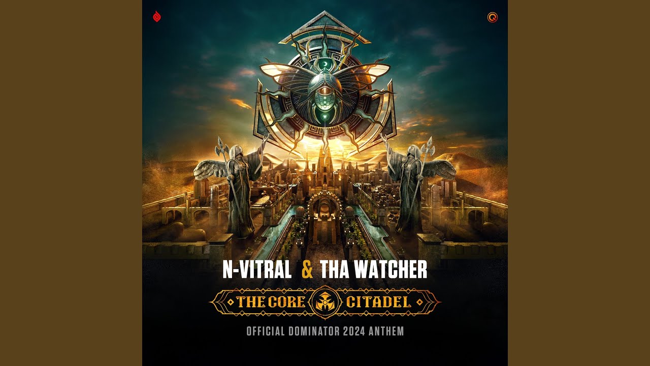 The Core Citadel (Official Dominator 2024 Anthem)