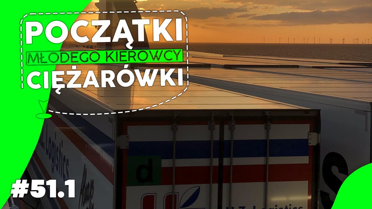 Początki Młodego Kierowcy Ciężarówki #51.1 *Mix towarów na UK*