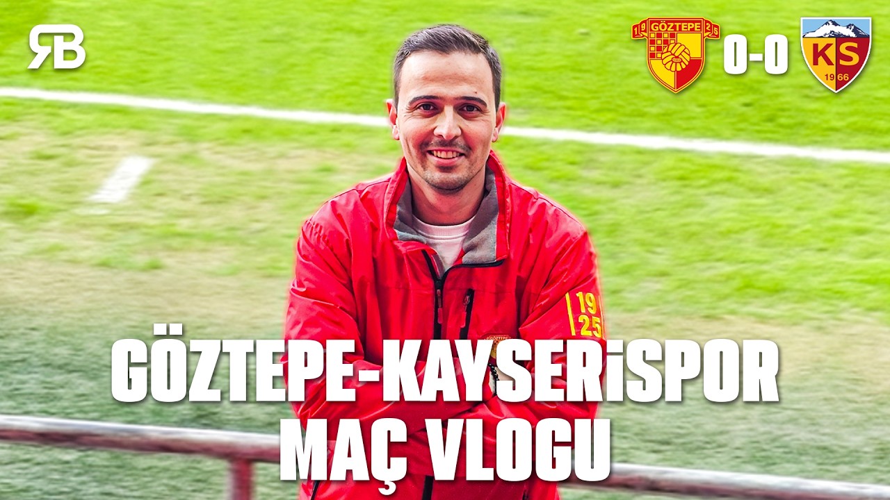 GÖZTEPE'DE TATSIZ GECE | Göztepe 0 - 0 Kayserispor Stad Vlog