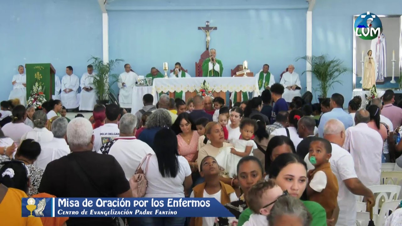 Misa de oración por los Enfermos, Centro de evangelización Padre Fantino