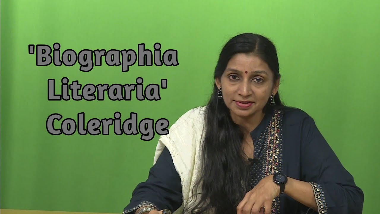 Biographia Literaria by ST Coleridge | Literary Criticism | Dr Urmi Satyan | SLS, PDEU