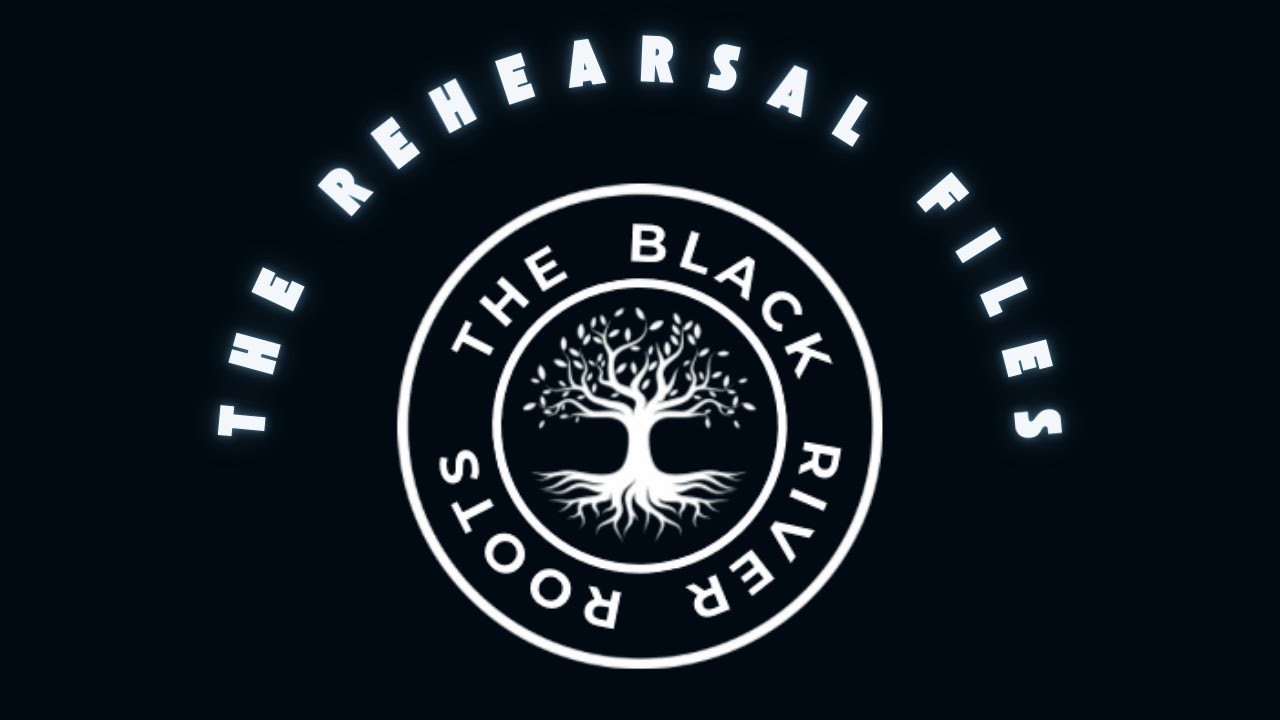 Rehearsal Files #1 The Black River Roots - Danny