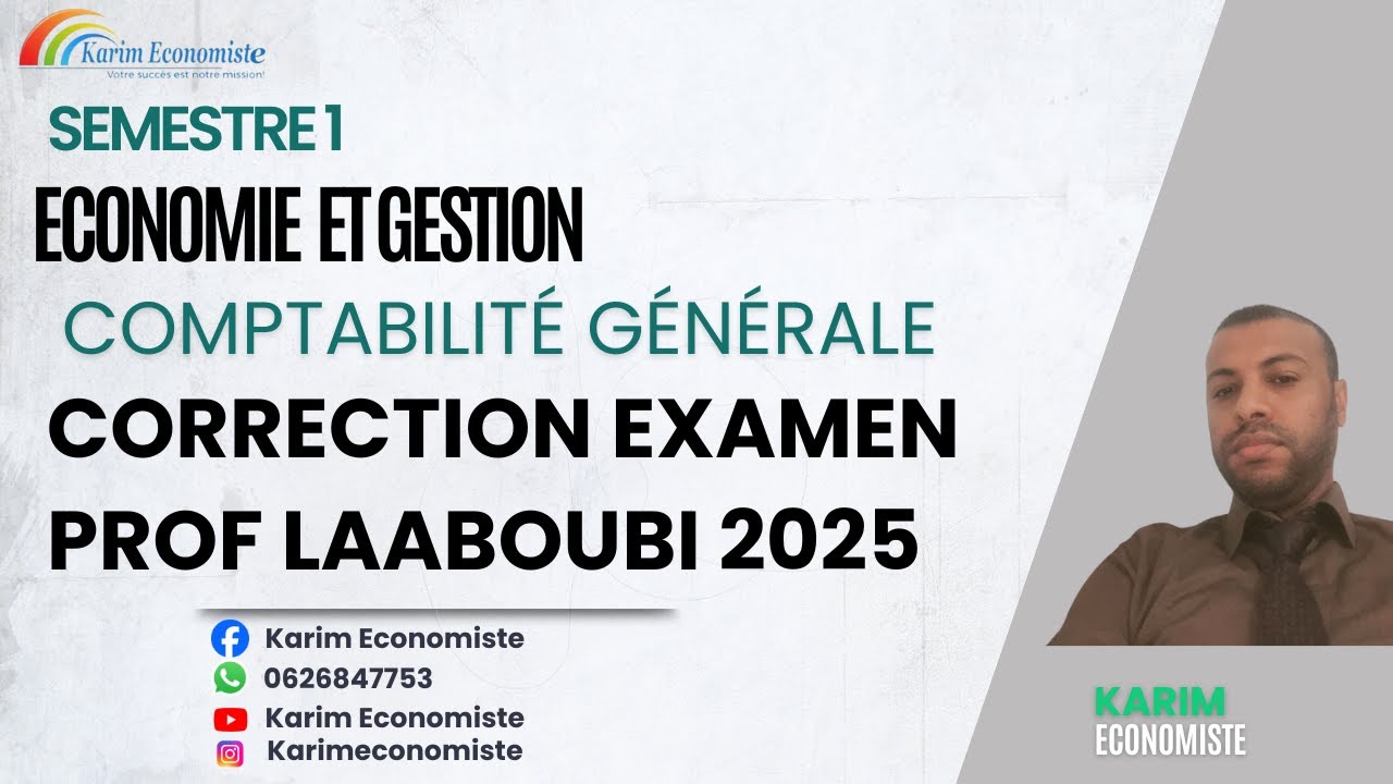 Comptabilité générale S1 Correction examen Laaboubi SN 2025 Fsjes Agadir