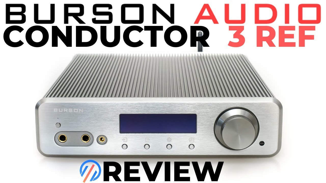 Обзор Burson Conductor 3