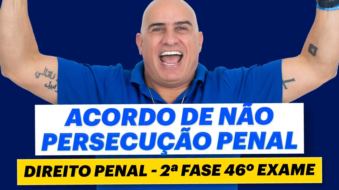 Aula Inaugural DIREITO PENAL ✍️ |  2&ordf; Fase 46&ordm; Exame