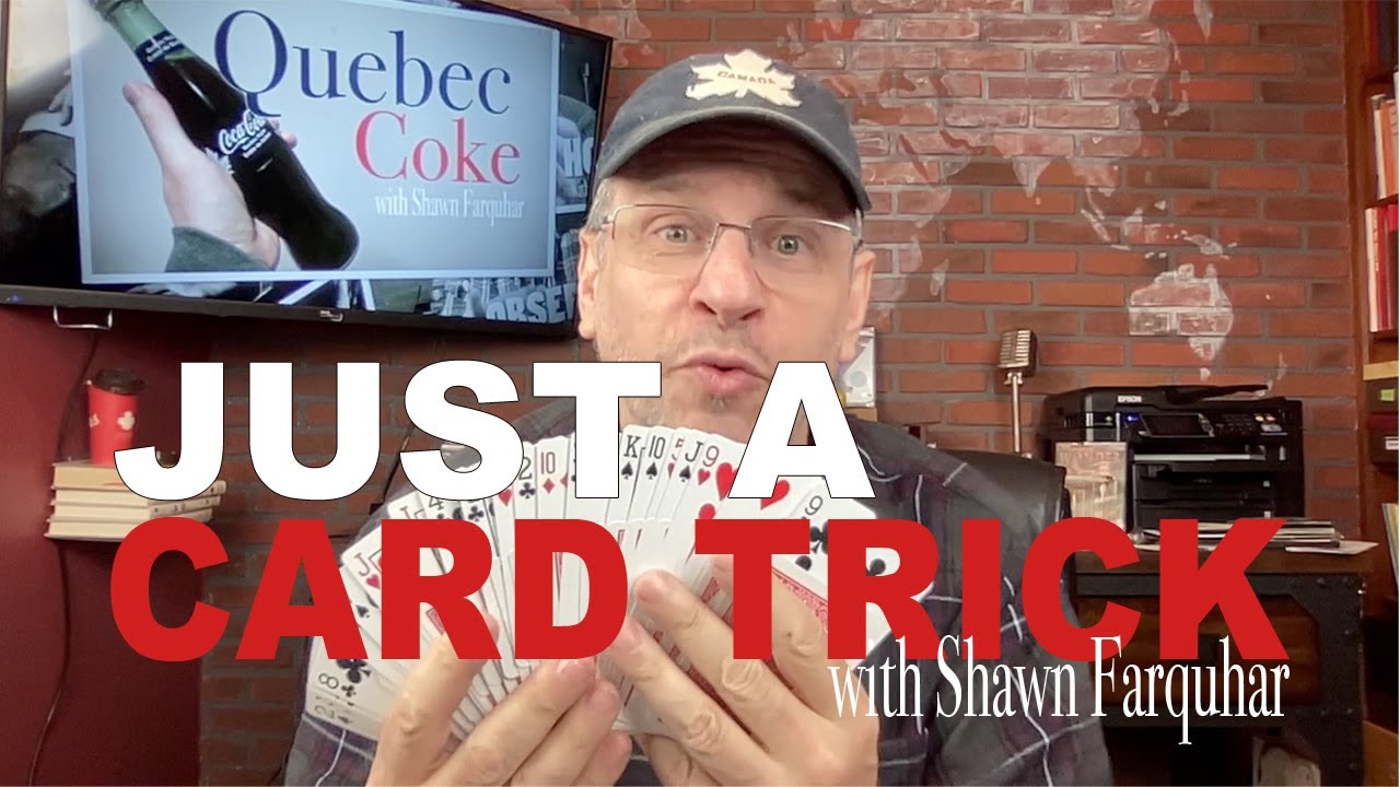 Just a Card Trick | Shawn Farquhar