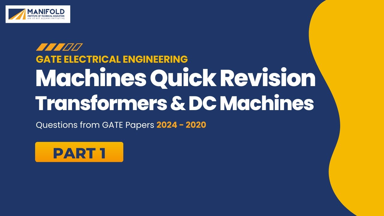 GATE EE Machines Quick Revision - Part 1: Transformers and DC Machines | GATE Coaching 2025