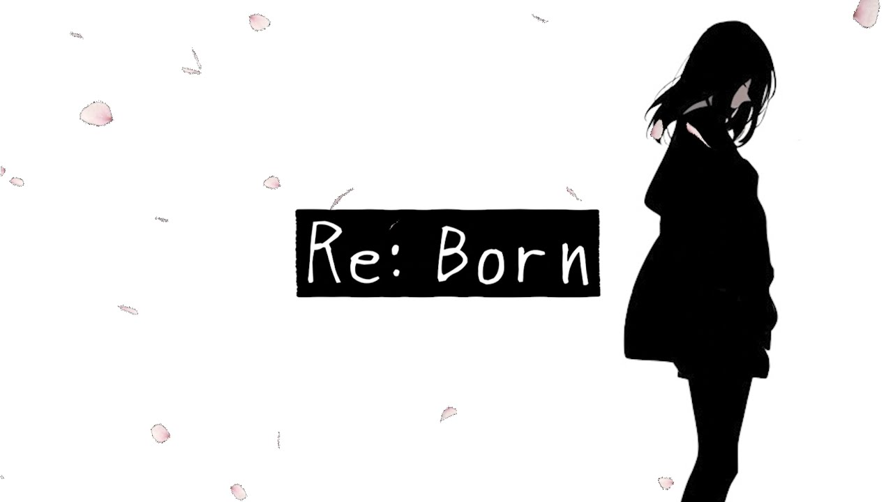 Re:Born / 高橋エリ（女子独身倶楽部）