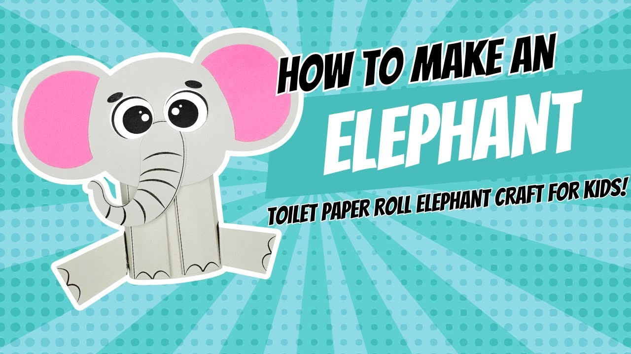 Elephant TP Roll Craft