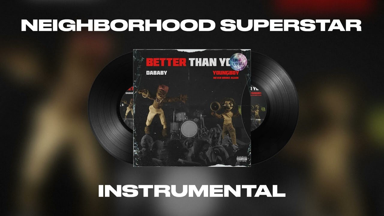 NBA Youngboy x DaBaby - Neighborhood Superstar (INSTRUMENTAL)