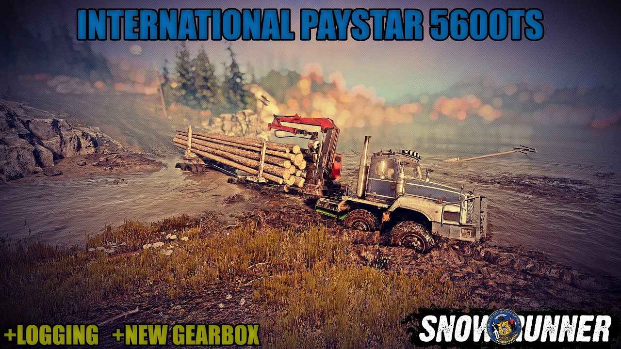 Snowrunner \ International PayStar 5600TS \ Обзор \ Лесопогрузка \ Новая коробка передач \ Прицепы