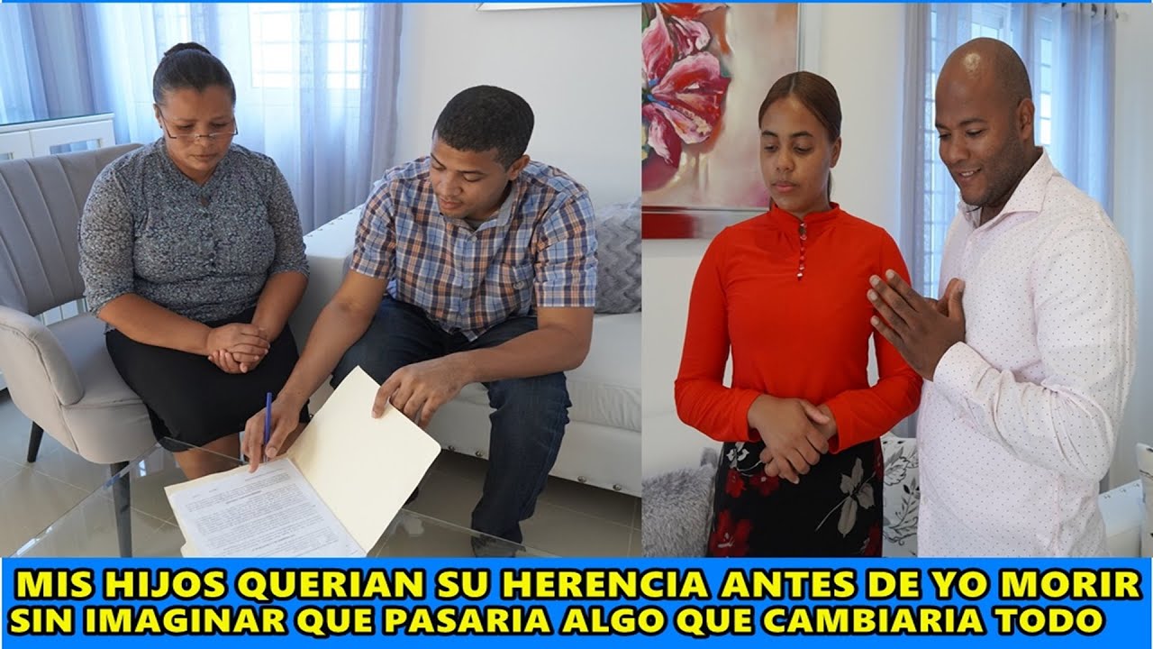 Mis hijos querian su herencia antes de yo morir sin imaginar que pasaria algo que cambiara todo