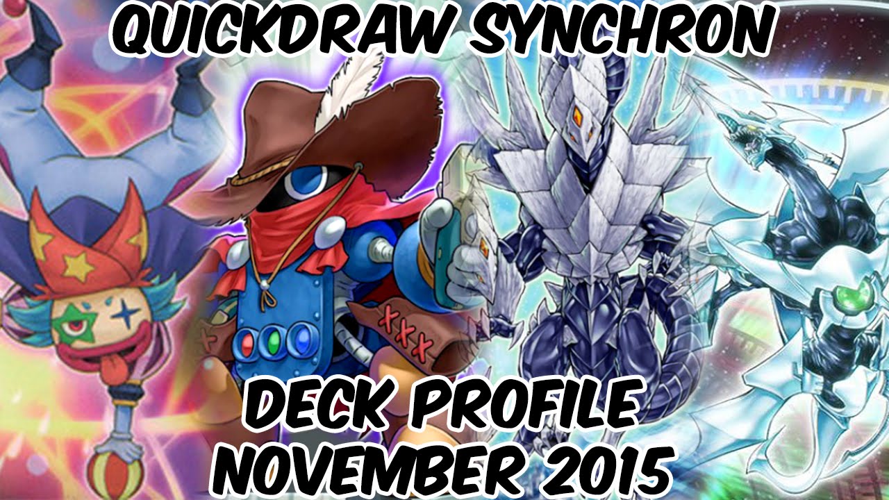Quickdraw Synchron Deck Profile - NOVEMBER 2015