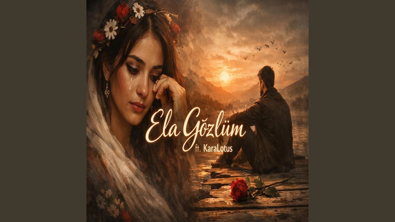 Ela gözlüm (feat. KaraLotus)