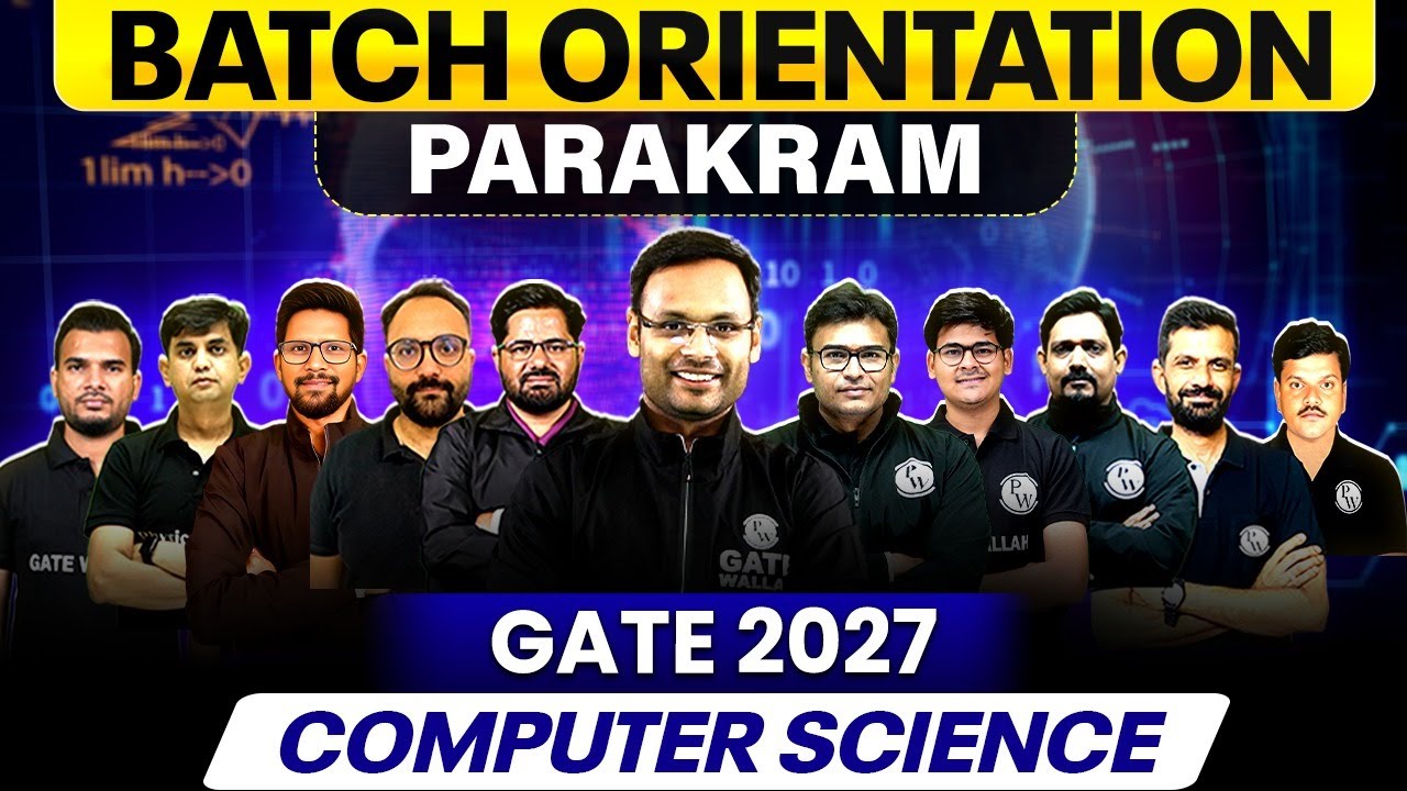 GATE 2027 Preparation | Computer Science | Parakram Batch Orientation Session