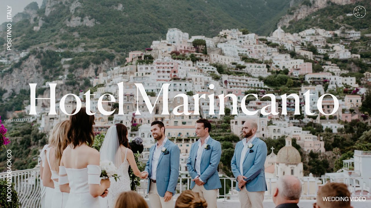 Hotel Marincanto Positano Wedding Video | Lauren & Kenny | Italy
