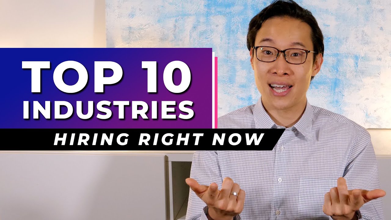 Top 10 Industries Hiring NOW